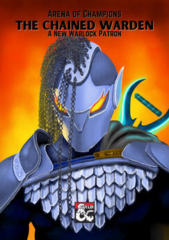 Arena of Champions: The Chained Warden