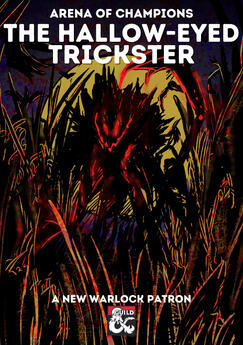 Arena of Champions: The Hallow-Eyed Trickster