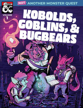 Not Another Monster Quest Volume 1: Kobolds, Goblins, & Bugbears