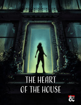 The Heart of the House